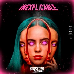 INEXPLICABLE (SEBASTIAN GUISAO DJ)