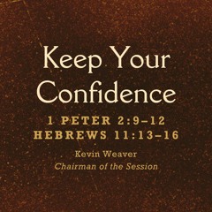 FEC “Keep Your Confidence” – January 7, 2024