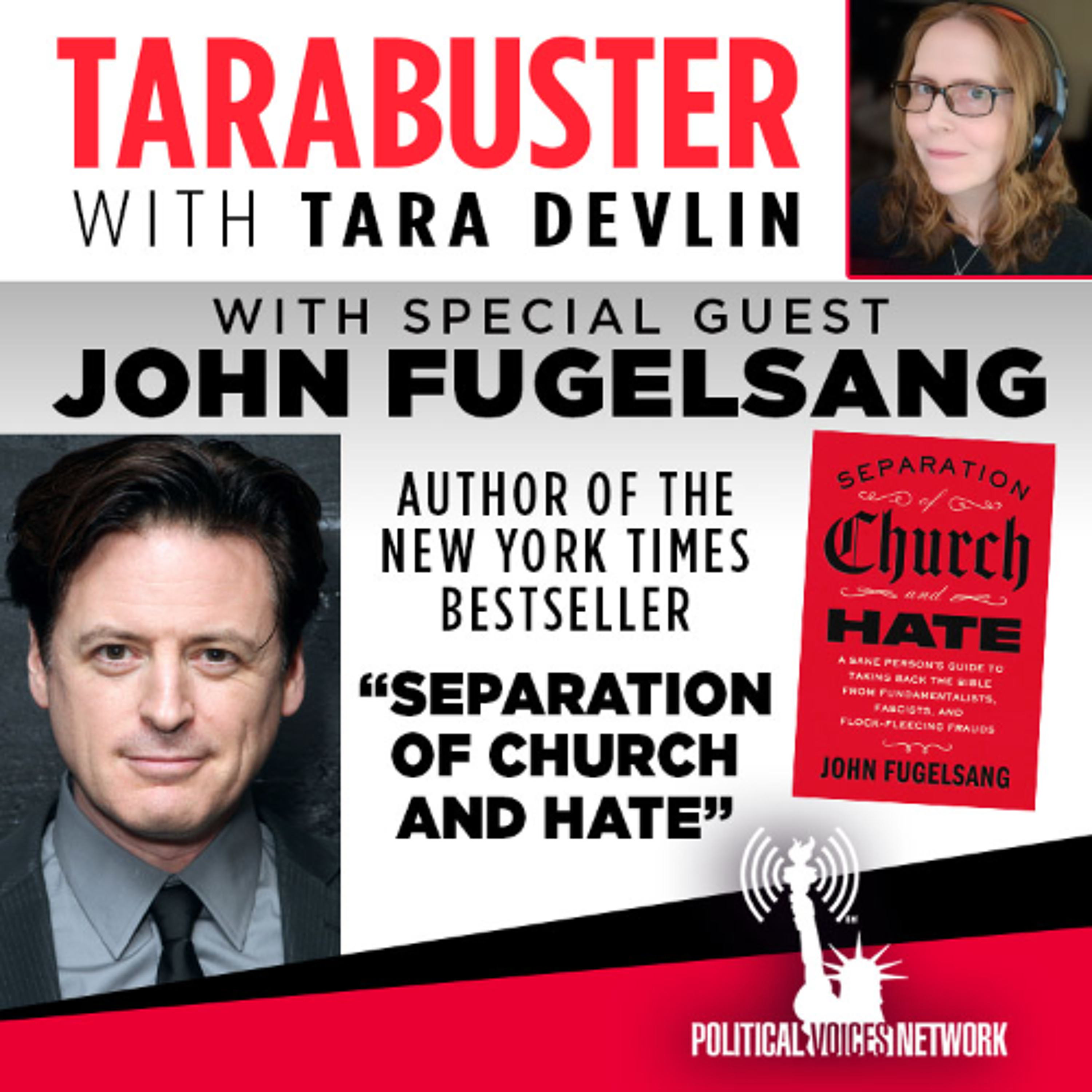Tarabuster Tuesdays with Tara Devlin — Reclaiming the Soul of America — Featuring John Fugelsang