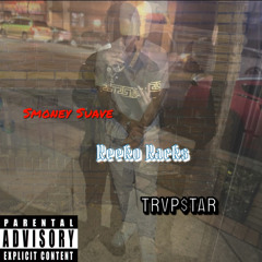 Designer ft Smoney Suave & Reeko Racks