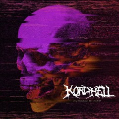 Kordhell - Murder In My Mind (Sped Up)