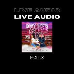 Live Audio || 03.10.22 - Booty Shorts Vs Sweats