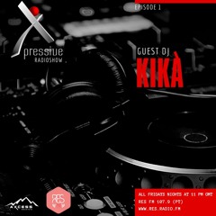 Episode #1 - Kikà @ Xpressive Radio Show 03.09.2021