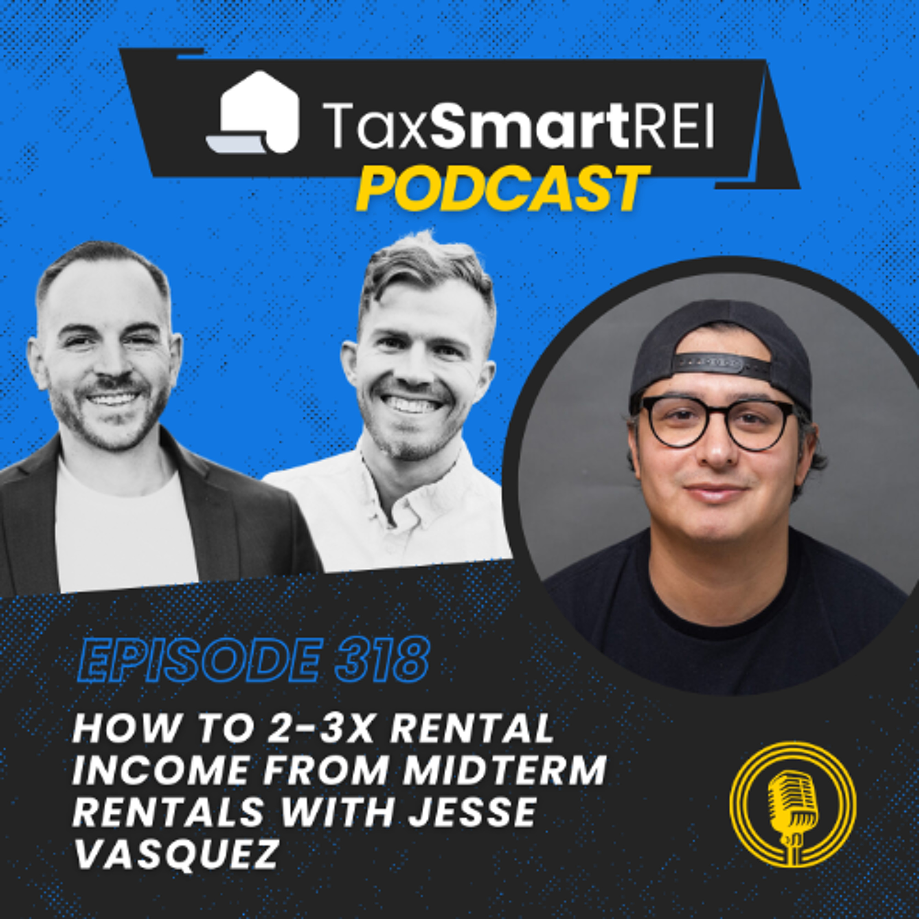 Tax Smart Real Estate Investors Podcast