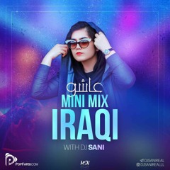 MINI MIX IRAQI - Mix By DJ Sani - sad69h
