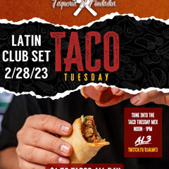 AL3: Taco Tuesday Lunch Mix 2/28/23