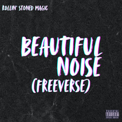 Beautiful Noise Freeverse