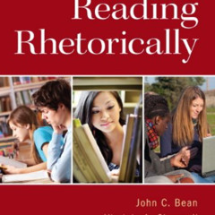 GET EBOOK 🖊️ Reading Rhetorically by  John Bean,Virginia Chappell,Alice Gillam [EPUB