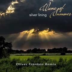 Wane Of Summer - Silver Lining (Oliver Franken Remix)