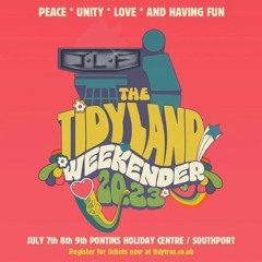 Tidyland Weekender 2023 - Arena 4 3pm