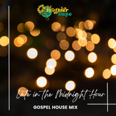 Late in the Midnight Hour