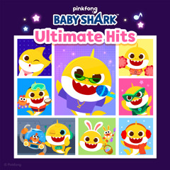 Baby Shark Ultimate Hits