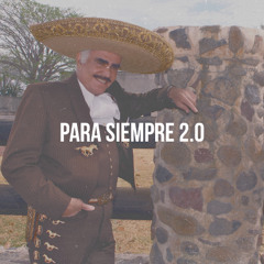 para siempre 2.0