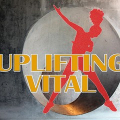 Uplifting Vital