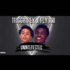 Uninterested (feat. Fly Khi)