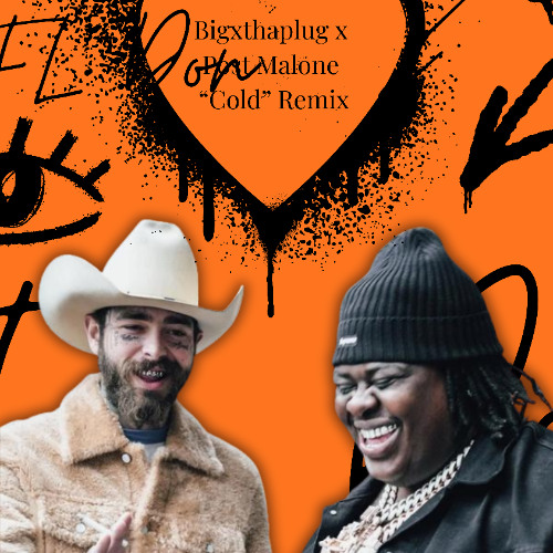 Cold – Post Malone x BigXthaPlug (Enhanced Version)