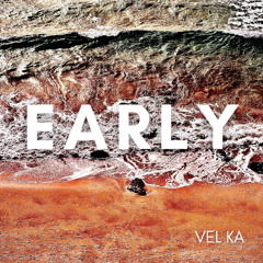 Early (Playa Version)
