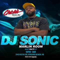 Chicks Beach (Marlon Room) 10-07-23 DJ Sonic(Live set)