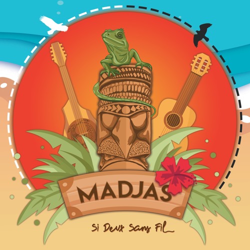 MADJAS - Album "Si Deux Sans Fil"