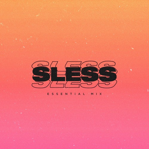 SLESS Essential Mix 2022