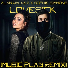 Alan Walker & Sophie Simmons - Lovesick (Music Play Remix)