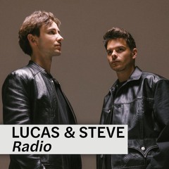Lucas & Steve Radio 162