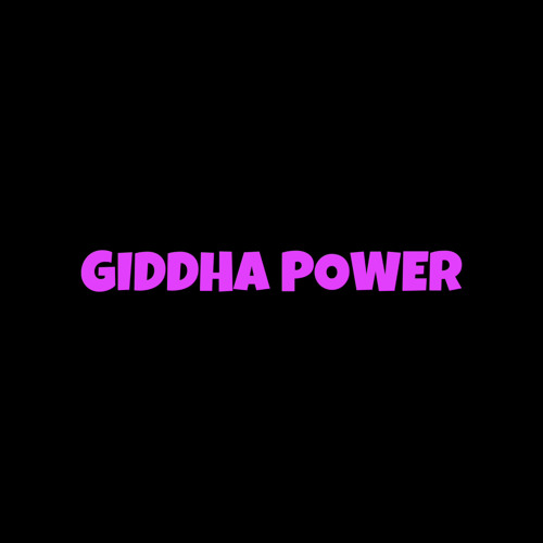 GIDDHA POWER | PRODBYSUJ