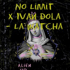 No Limit X Ivan Dola - La Watcha Alien Mash Up