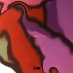 For Yo Feelins ft. Lone Sav (Engineered by. Woodboii)