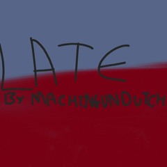 late - machinegundutch