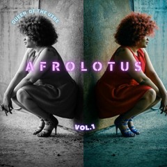 AfroLotus - Queen of the Vibe Vol.1.mp3