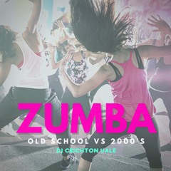 Zumba Mix (Old School vs 2000's)