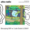 Descargar video: Bioscaping 009 w/ Jude Dude & GRAY - 03.02.23