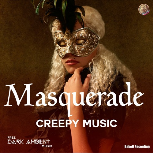 Masquerade | Dark Ambient | No Copyright Music