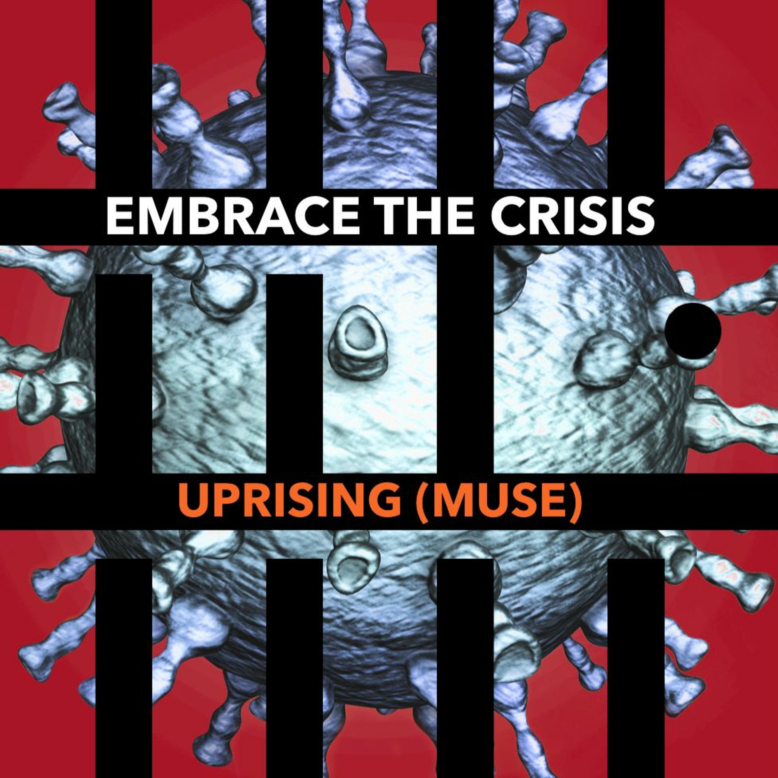 Uprising (Muse) Cover by Embrace the Crisis episode artwork