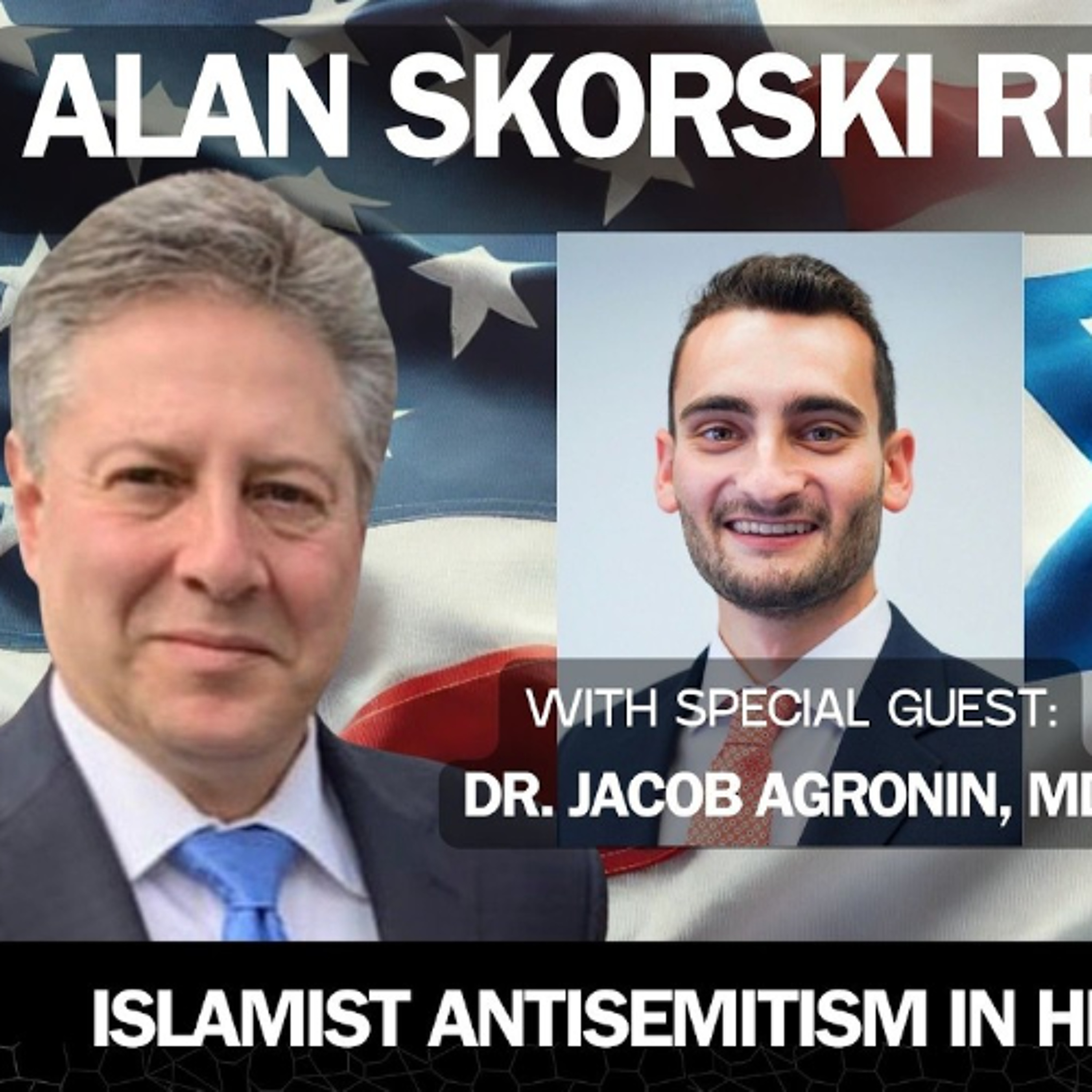 Jewish Cardiologist Testifies Before Congress on Antisemitism in Major Doctors Union - Alan Skorski Reports