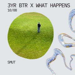 3Y Black Teeth Radio x What Happens: SMUT (10-08-2024)