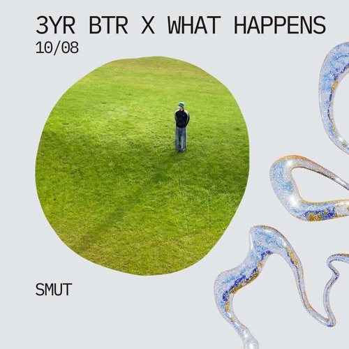 3Y Black Teeth Radio x What Happens: SMUT (10-08-2024)