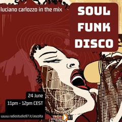 Radio Studio 97 - 24 June 2022 - Luciano Carlozzo In The Mix