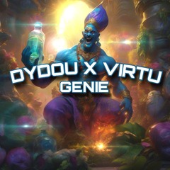 DYDOU X VIRTU - GENIE (FREE DOWNLOAD)