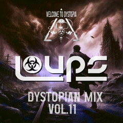 Loups - Dystopian Mix Vol.11 (May 2025)