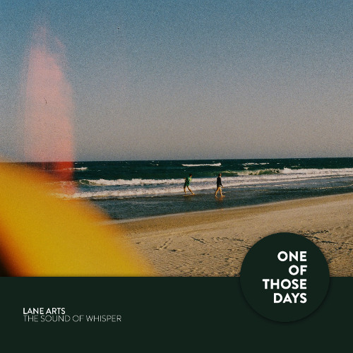 Lane Arts - The Sound of Whisper (Instrumental Mix) [One Of Those Days]