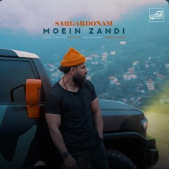 Moein Zandi - Sargardonam.mp3
