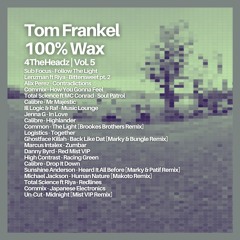 Tom Frankel - 100% WAX | 4TheHeadz Vol.5