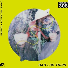 Ep 308 pt.2 w/ bad LSD trips