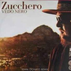 Vero Nero Zucchero Mark Donato (Mashup WAV)