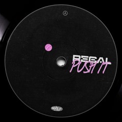Regal - Push It [FREE DOWNLOAD]