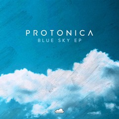 Protonica feat. Irina Mikhailova - Blue Sky (Suduaya Remix)