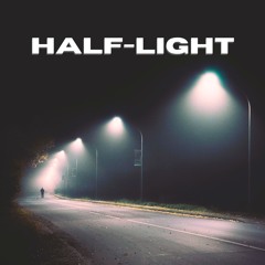 Half-Light