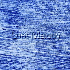 Lost Melody